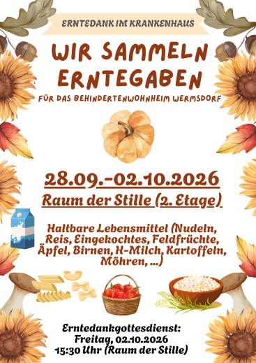 Zu sehen sind herbstliche Symbole mit einem Einladungstext zur Sammlung der Erntegaben und zum Erntedankgottesdienst am 02.10. um 15:30 Uhr im Raum der Stille.