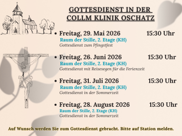 Das Bild zeigt die Termine für die Gottesdienste im Krankenhaus am 29.05., 26.06., 31.07. und 28.08. jeweils um 15.30 Uhr im Raum der Stille.